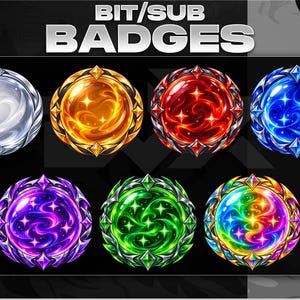May include: A set of seven circular digital badges labeled BIT/SUB BADGES, featuring swirling energy patterns in white, orange, red, blue, purple, green, and rainbow colors, each encased in a metallic, spiked, and ornate circular frame.