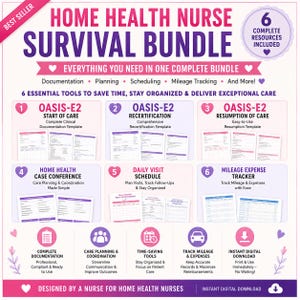 May include: A digital Home Health Nurse Survival Bundle featuring six resources including OASIS-E2 start of care, recertification, and resumption of care templates, a case conference form, a daily visit schedule, and a mileage expense tracker.