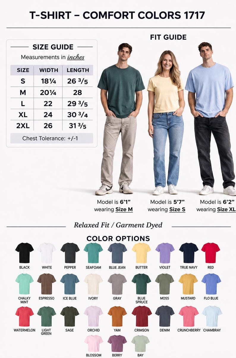 May include: A Comfort Colors 1717 t-shirt size guide and color chart. The chart displays width and length measurements in inches for sizes S to 2XL. It includes a grid of 32 solid color options and three models wearing different shirt colors.