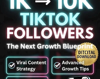 De 1K a 10K seguidores en TikTok / Crecimiento rápido en TikTok / Estrategia de contenido viral / Guía de crecimiento en TikTok / Descarga digital