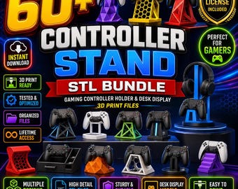 60+ Controller Stand STL Bundle | Gaming Controller Holder & Desk Display 3D Print Files