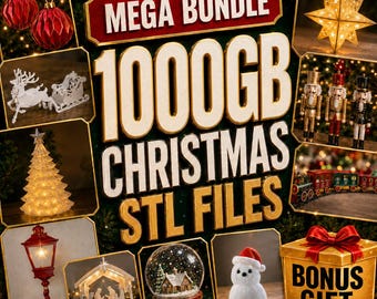 Christmas STL Bundle: 1000GB of 3D Print Files for Holiday Ornaments & Décor