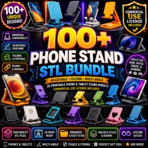 Bundel met meer dan 100 STL-bestanden voor telefoonhouders | Verstelbare, opvouwbare houder en tabletstandaard 3D-printbestanden
