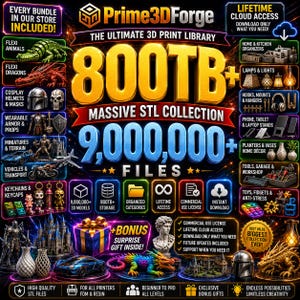 800TB+ Mega STL Bundle | 9,000,000+ 3D Print Files, Flexi Animals, Cosplay, Miniatures & Commercial Use