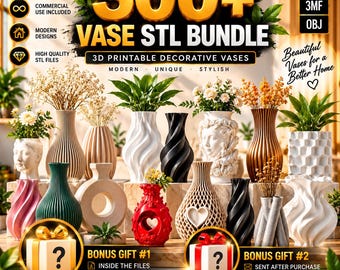 300+ Vase STL Bundle, 3D Printable Vases, Modern Home Decor STL, Commercial Use