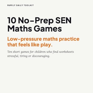 Könnte beinhalten: Ein digitales PDF-Toolkit mit dem Titel 10 No-Prep SEN Maths Games. Das Dokument hat einen cremefarbenen Hintergrund mit schwarzem und orangefarbenem Text und beschreibt 10 kurze Spiele, Skripte für Erwachsene, Zahlenkarten und 19 Seiten.