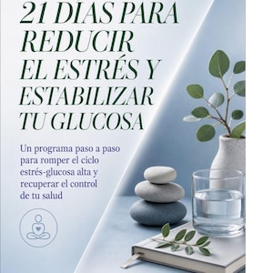 21-Day Stress Reduction & Glucose Stabilization Guide | Healthy Habits eBook (Digital Download)