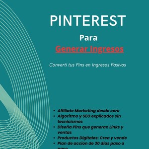 Könnte beinhalten: Türkisfarbene Grafik mit dem Text "Pinterest Para Generar Ingresos" in Weiß und Rot. Das Bild wirbt für Affiliate-Marketing, SEO und digitale Produkte. Das Next Idea-Logo befindet sich oben links.
