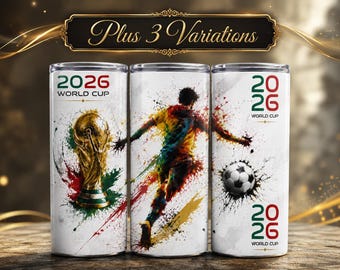Paquete de diseños para vasos del Mundial 2026, más 3 variaciones, diseño PNG de vaso delgado de 20 oz, diseño de sublimación de fútbol, descarga digital de la Copa de Fútbol