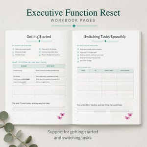 May include: An open workbook titled Executive Function Reset Workbook Pages. The left page features Getting Started with a start-up routine checklist and a table for blockers. The right page shows Switching Tasks Smoothly with a routine list and log.