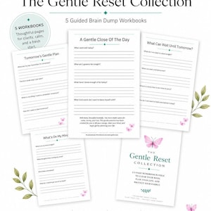 以下が含まれることがあります： 印刷可能なワークブックバンドル「The Gentle Reset Collection」には、日々の計画、振り返り、セルフケアのためのプロンプトが記載された5つのガイド付きブレインダンプページが含まれています。各白いシートには、罫線、蝶のイラスト、テキストが記載されています。