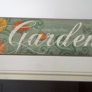 Welcome to the Garden Decorative Wood sign, Vintage Garden Decor, Decorative Garden Sign, Floral Garden Sign,Two sizes Available image 2