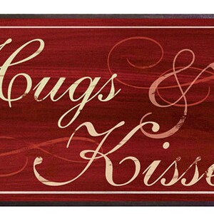 Valentine Hugs and Kisses Wall Decor, Love sentiment, Valentines Day sign image 1