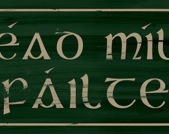 Irish Welcome Cead Mile Failte, Vintage Gaelic Sign, Irish Blessing, Irish Gifts