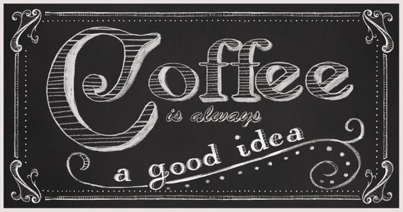 coffee is always a