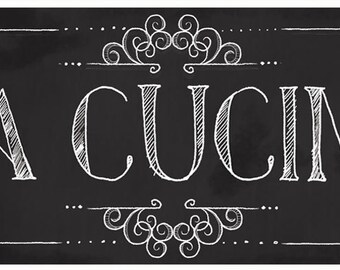 La Cucina Chalkboard Sign, Chalk Writing Kitchen Sign,Black and White Kitchen Decor, Chalkboard Kitchen Sign