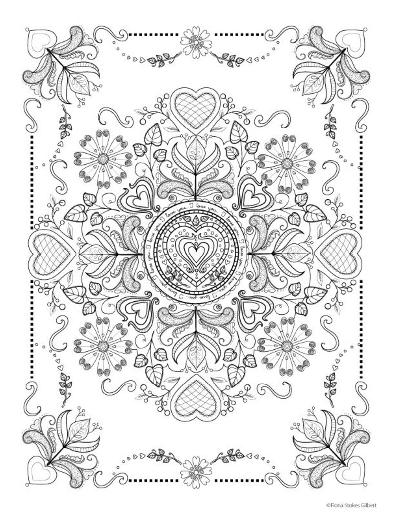 May include: Black and white intricate mandala design with hearts, flowers, and leaves. The center of the mandala features a large heart with the words "I love you" repeated around it.