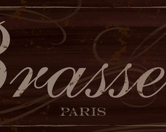 Brasserie Paris Wood Sign, French Kitchen Decor, Distressed Brasserie Sign, Shabby Chic French,Paris Decor sign, Black or Brown