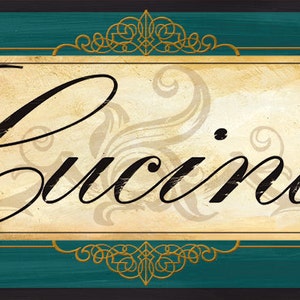 Cucina Italian Kitchen sign in Teal, Italian Kitchen Decor, Vintage Look Italian Kitchen -Two sizes available