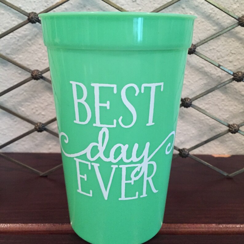 Custom Stadium Cups 16 oz Best Day Ever Etsy