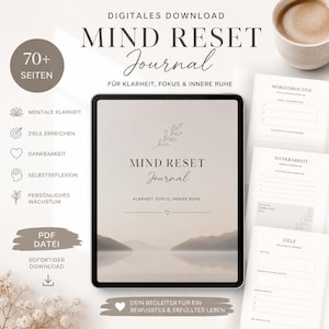 Könnte beinhalten: Ein digitaler Download des "Mind Reset Journal" mit dem Text "Für Klarheit, Fokus & Innere Ruhe." Das Journal zeigt ein Landschaftsbild und enthält Seiten für Morgenroutinen, Dankbarkeit und Zielsetzung. Der Text "70+ Seiten" ist ebenfalls vorhanden.