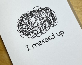I Messed Up Card, Apology Card, I’m Sorry Card, Forgive Me Card