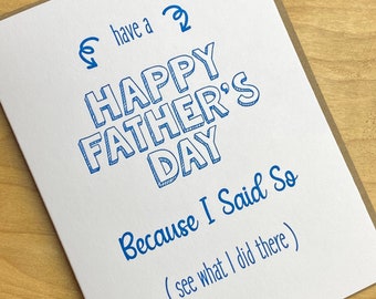 Happy Father’s Day Because I Said So, Funny Father’s Day Card For Dad, Dad Quote Card, Dad Joke Card