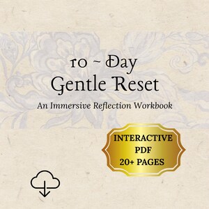 Guided ReflectionJournal  l  10 Day GentleReset  |   (Interactive PDF Download)
