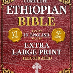 May include: The cover of "The Complete Ethiopian Bible" in English. The book has a red, textured cover with gold accents. Text includes "Extra Large Print" and "Illustrated."