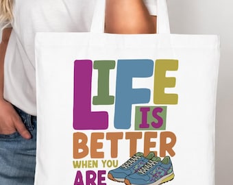Life is Better When You Are Running Tote Bag, Motivational Runner Gift, Jogging Accessories Tote,