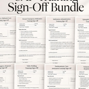 May include: A School Nurse UAP Training Sign-Off Bundle featuring multiple white printed forms. Titles include Diabetes Care, Seizure Emergency Medication, Medication Administration, Epinephrine, Tube Feeding, Tracheostomy Care, and Naloxone.