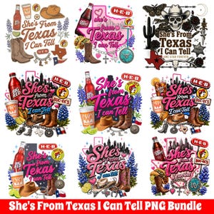 Könnte beinhalten: Ein digitales Design-Paket mit neun Variationen des Schriftzugs She's from Texas I Can Tell. Jede Grafik enthält Symbole wie Cowboystiefel, Hüte, Big Red Soda, Dr. Pepper, Tacos, Lupinen, Buc-ee's-Logos und Umrisse des Bundesstaates Texas.