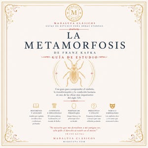 May include: A cream-coloured book cover with gold accents features the title "LA METAMORFOSIS" and the author's name, Franz Kafka. The cover includes an illustration of an insect and text in Spanish, with the publisher's logo at the top.