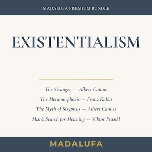 Może przedstawiać: Cyfrowa grafika zatytułowana MADALUFA PREMIUM BUNDLE z napisem EXISTENTIALISM w kolorze ciemnoniebieskim na kremowym tle. Poniżej poziomej linii wymieniono The Stranger Alberta Camusa, The Metamorphosis Franza Kafki, The Myth of Sisyphus Alberta Camusa oraz Man's Search for Meaning Viktora Frankla, z napisem MADALUFA na dole.