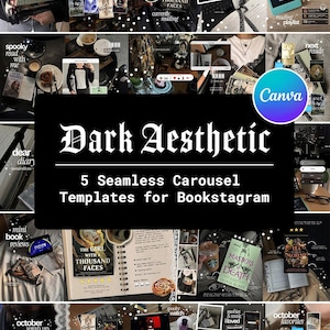 May include: A digital collage of social media templates featuring dark-themed book photography, including book covers, coffee, and reading accessories. The central black banner displays the white text Dark Aesthetic 5 Seamless Carousel Templates for Bookstagram.