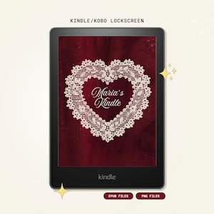 May include: A black e-reader device displaying a lockscreen with a deep red background and a white lace heart graphic. The text "KINDLE/KOBO LOCKSCREEN" appears at the top, while "Maria's Kindle" is centered inside the heart. EPUB and PNG labels are below.