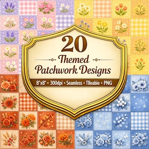 May include: A digital art image showcasing 20 themed patchwork designs. The designs feature floral patterns, gingham, and other decorative elements. The image is 8"x8" and 300dpi, with a seamless and tileable PNG format.