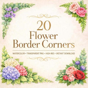 Puede incluir: Imagen digital con 20 esquinas de borde floral en acuarela en tonos rosas, rojos, morados y blancos. El texto dice "20 Flower Border Corners" y "Watercolor, Transparent PNG, High-Res, Instant Download."