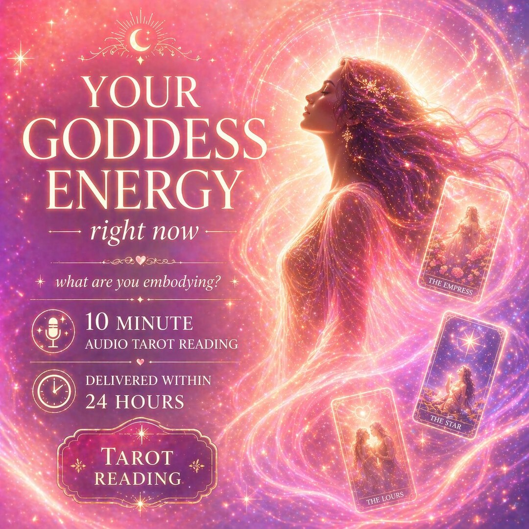 Goddess Energy Tarot Reading | Your Feminine Energy 10 Minute Audio 24 ...