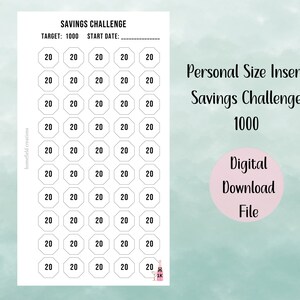 May include: A printable savings challenge tracker with a target of $1000. The tracker has 50 circles, each representing $20. The text "Personal Size Insert Savings Challenge 1000 Digital Download File" is also included.