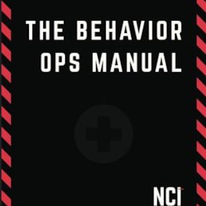 May include: A black book cover with the title "THE BEHAVIOR OPS MANUAL" in large white text. The cover includes a gray cross symbol and the acronym "NCI". Red and white diagonal stripes frame the left and right sides. The text "NEURO-COGNITIVE INTELLIGENCE TRAINING MANUAL" is also present.
