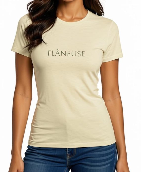 Flâneuse (slow traveler) Shirt | French Word Tee | Quiet Luxury Top | Minimalist French Shirt | Francophile Gift | Paris Aesthetic Tee