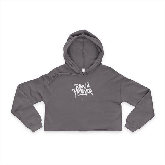French Cropped Hoodie | Rien à Prouver Graffiti Sweatshirt, Streetwear Crop Top, Front & Back Print, Y2K Gift for Her