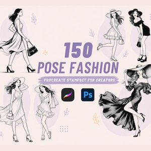 May include: Illustration of fashion poses for creators. The image features line drawings of women in various stylish outfits, including dresses and hats. The text reads "150 POSE FASHION" and "PROCREATE STAMPSET FOR CREATORS".
