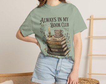 Always in My Book Club T-shirt | Stack of Books Illustration
