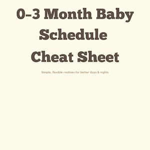 Puede incluir: Un imprimible de color crema con el texto "0-3 Month Baby Schedule Cheat Sheet" en una fuente marrón oscuro. El texto "Simple, flexible routines for better days & nights" está debajo. El logotipo de Little Days Co. está en la parte inferior.