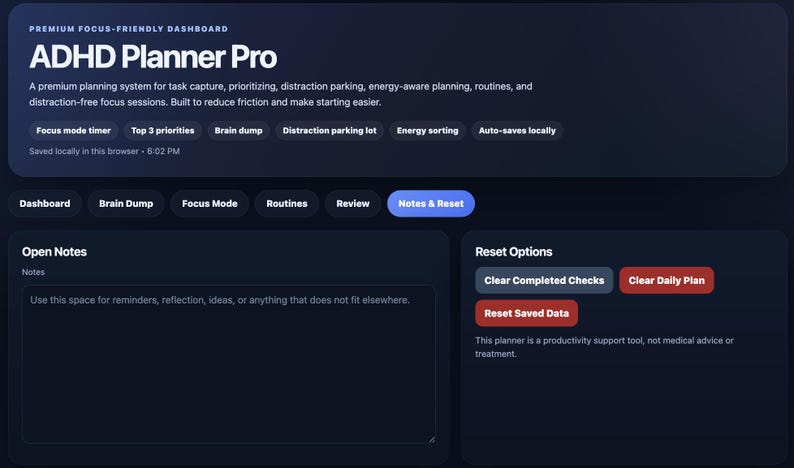 Puede incluir: Panel digital azul oscuro para ADHD Planner Pro, un sistema de planificaci&oacute;n. Incluye temporizador de modo de enfoque, principales prioridades, 'brain dump' y clasificaci&oacute;n de energ&iacute;a. Incluye opciones para borrar las comprobaciones completadas y restablecer los datos.