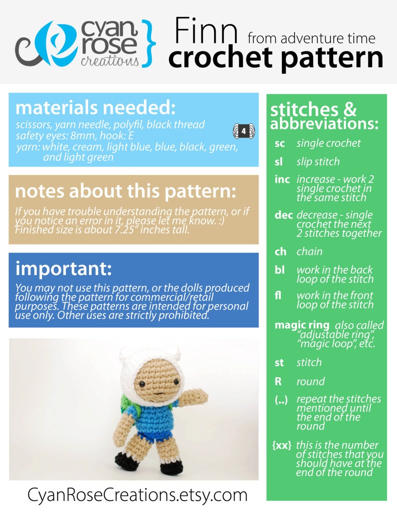 May include: Crochet pattern for Finn from Adventure Time. The pattern includes instructions for making a blue and white crocheted doll with a backpack. The pattern is available for personal use only.
