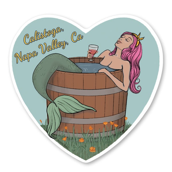Napa Valley Mermaid Sticker- Calistoga Mermaid Decal- hot springs, hot tub- california sticker - california love-