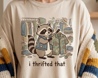 Funny Raccoon Thrift Store PNG, I Thrifted That Shirt Design, Chaotic Thrifting Meme Graphic, Vintage Aesthetic Tee PNG